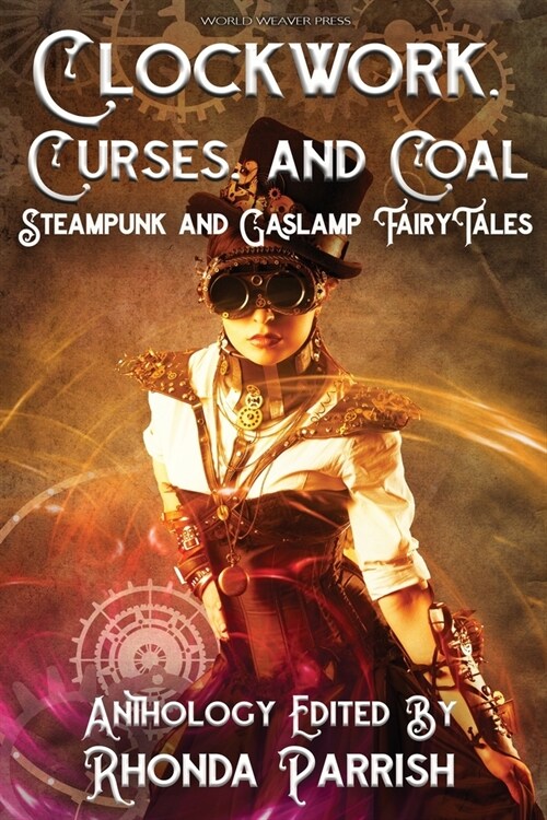 Clockwork, Curses, and Coal (Paperback)