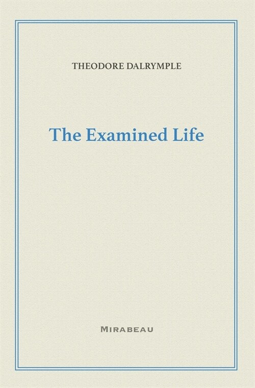 The Examined Life (Paperback)