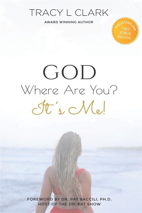 GOD Where Are You?: Its Me! (Paperback)