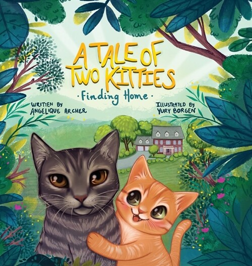 A Tale of Two Kitties: Finding Home (Hardcover)