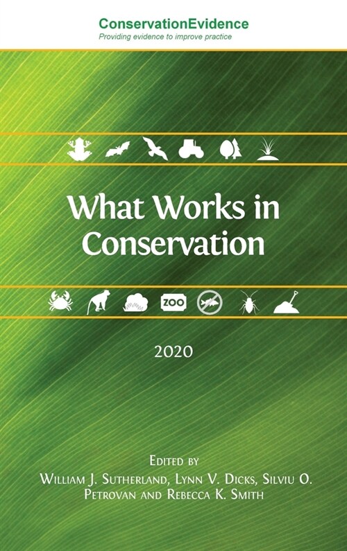 What Works in Conservation 2020 (Hardcover, Hardback)