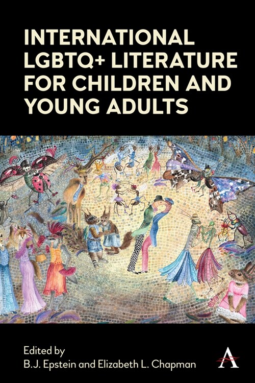 International LGBTQ+ Literature for Children and Young Adults (Hardcover)