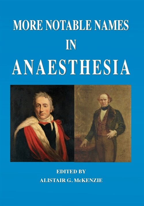 More Notable Names in Anaesthesia (Paperback)