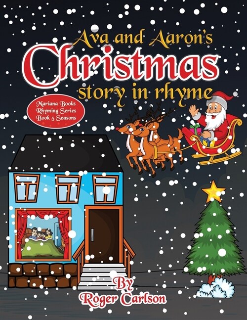 Ava and Aarons Christmas Story in Rhyme (Paperback)