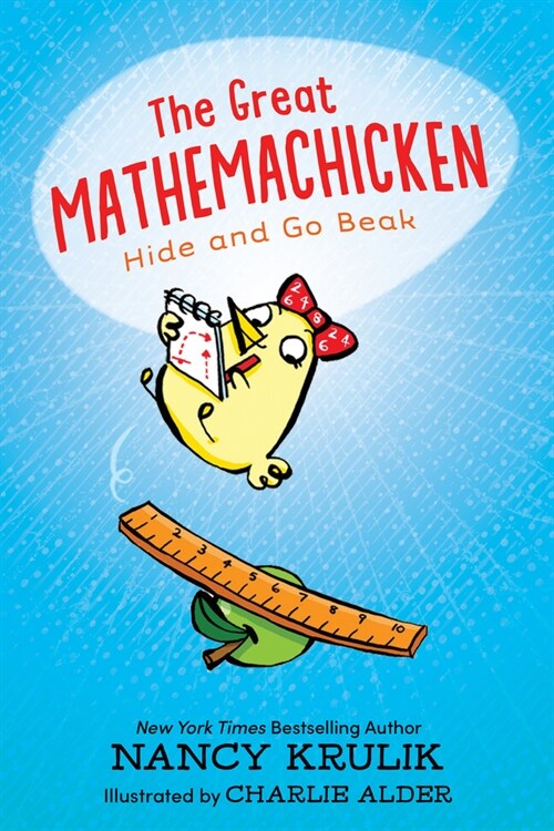 The Great Mathemachicken: Hide and Go Beak (Hardcover)