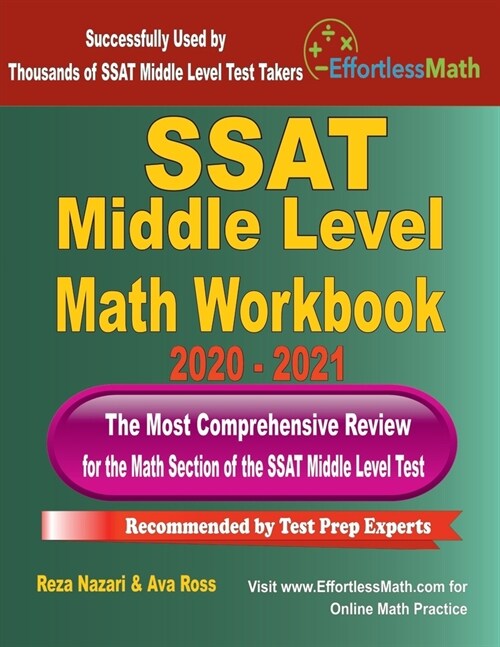 SSAT Middle Level Math Workbook 2020 - 2021: The Most Comprehensive Review for the Math Section of the SSAT Middle Level Test (Paperback)