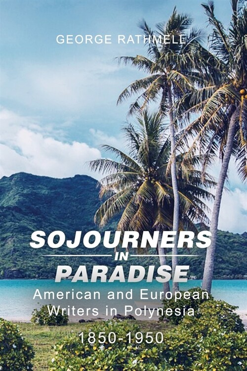 Sojourners in Paradise (Paperback)