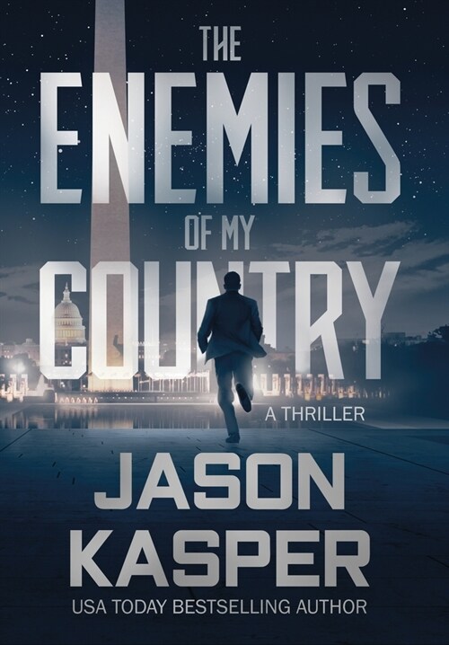 The Enemies of My Country: A David Rivers Thriller (Hardcover)