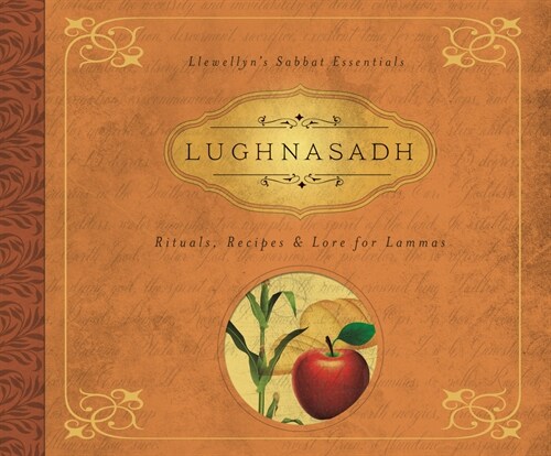 Lughnasadh: Rituals, Recipes & Lore for Lammas (Audio CD)