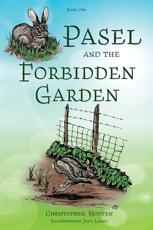 Pasel and the Forbidden Garden (Paperback)