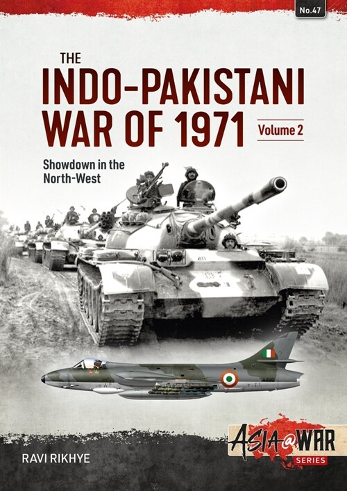 The Indo-Pakistani War of 1971, Volume 2 : Showdown in the West (Paperback)