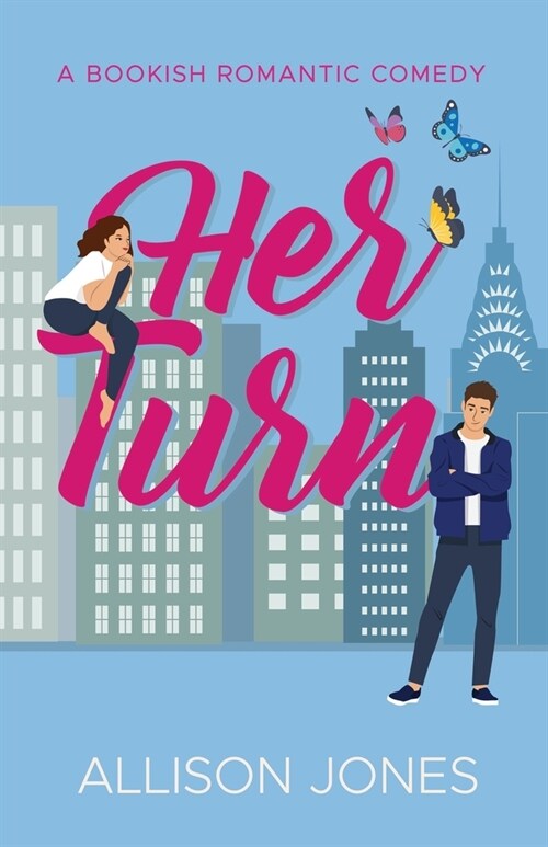 Her Turn: A Bookish Romantic Comedy (Paperback)