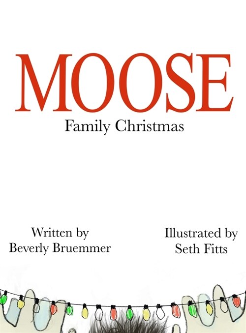 Moose Family Christmas (Hardcover)