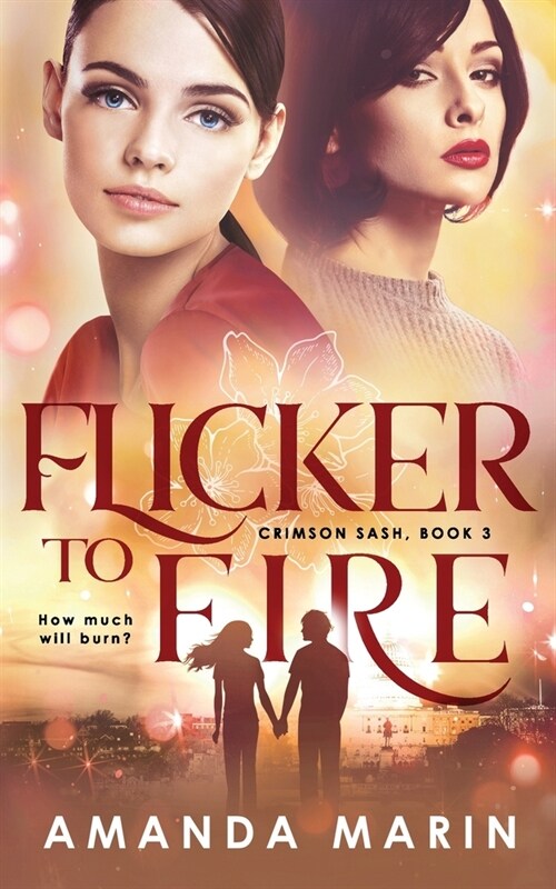 Flicker to Fire: Crimson Sash: Book 3 (Paperback)