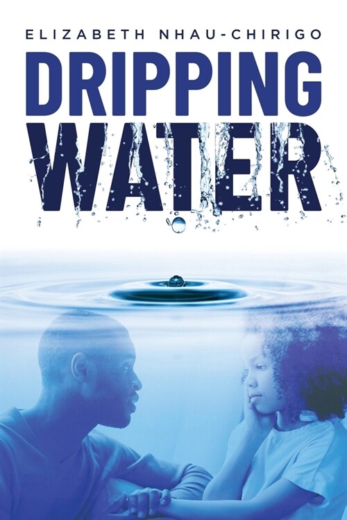 Dripping Water (Paperback)