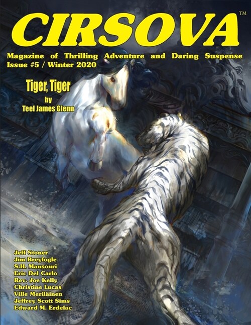 Cirsova Magazine of Thrilling Adventure and Daring Suspense Issue #5 / Winter 2020 (Paperback)