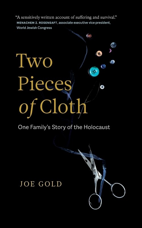 Two Pieces of Cloth: One Familys Story of the Holocaust (Paperback)