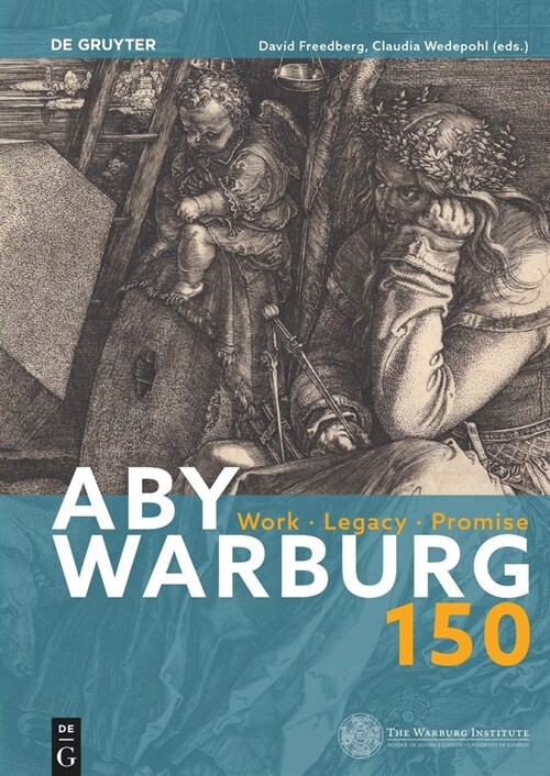 Aby Warburg: Work - Legacy - Promise (Hardcover)