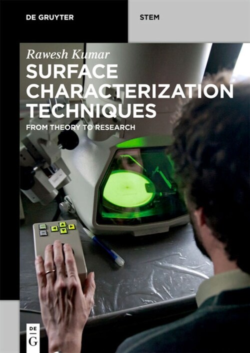 Surface Characterization Techniques: From Theory to Research (Paperback)