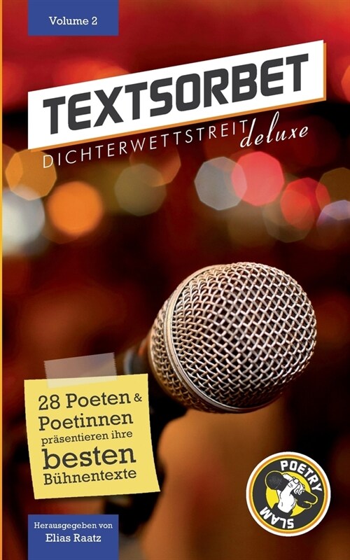 Textsorbet - Volume 2: Die Poesie schl?t zur?k (Paperback)