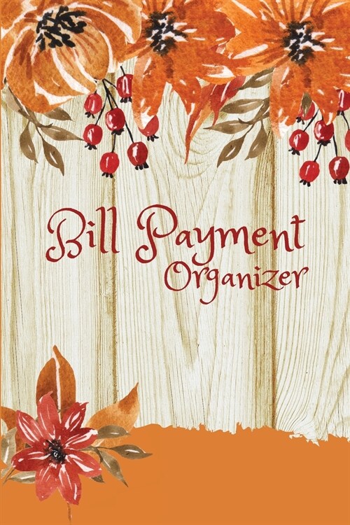 Bill Payment Organizer (Paperback)