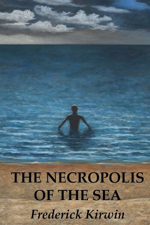 The Necropolis of the Sea (Paperback)