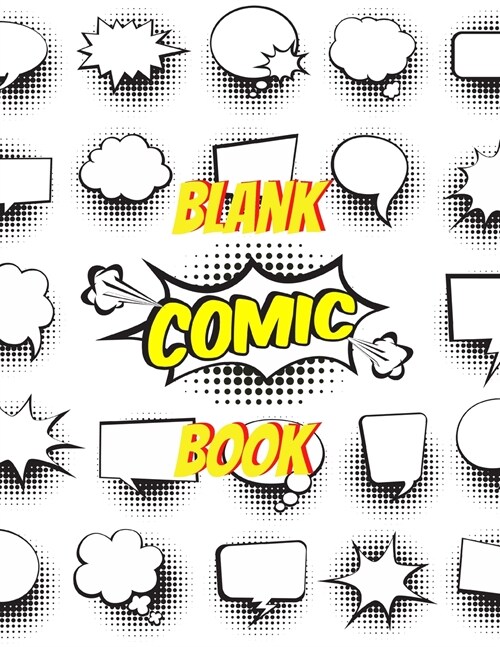Blank Comic Book: blank comic book for kids with variety of templates comic blank bookcomic books for boys and girls Large 8.5x11 inch (Paperback)