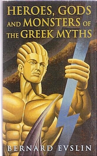 [중고] Heroes, Gods and Monsters of the Greek Myths (Mass Market Paperback)