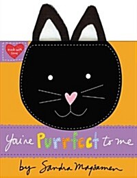 Youre Purrfect to Me (Board Books)
