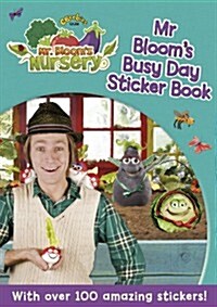 Mr Blooms Nursery: Mr Blooms Busy Day Sticker Book (Paperback)