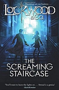 Lockwood & Co: The Screaming Staircase : Book 1 (Hardcover)