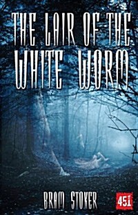 The Lair of the White Worm : A Mystery Story (Paperback)