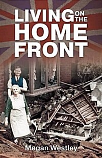 Living on the Home Front (Hardcover)