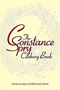 The Constance Spry Cookbook (Hardcover, Special ed)