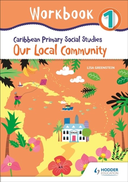 Caribbean Primary Social Studies Workbook 1 (Paperback)
