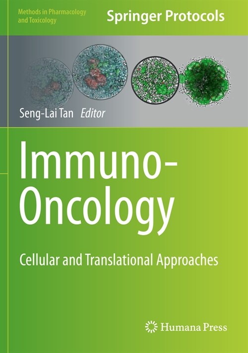 Immuno-Oncology: Cellular and Translational Approaches (Paperback, 2020)