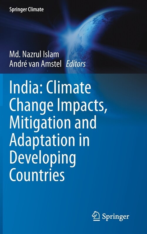 India: Climate Change Impacts, Mitigation and Adaptation in Developing Countries (Hardcover)
