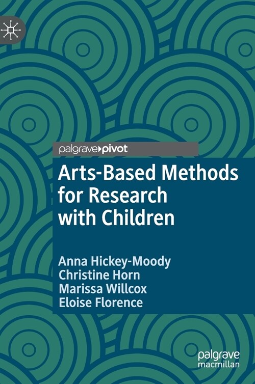 Arts-Based Methods for Research with Children (Hardcover)