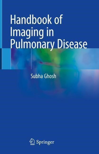 Handbook of Imaging in Pulmonary Disease (Hardcover, 2021)