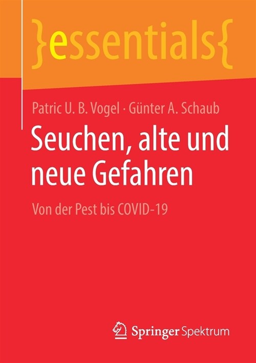 Seuchen, Alte Und Neue Gefahren: Von Der Pest Bis Covid-19 (Paperback, 1. Aufl. 2021)