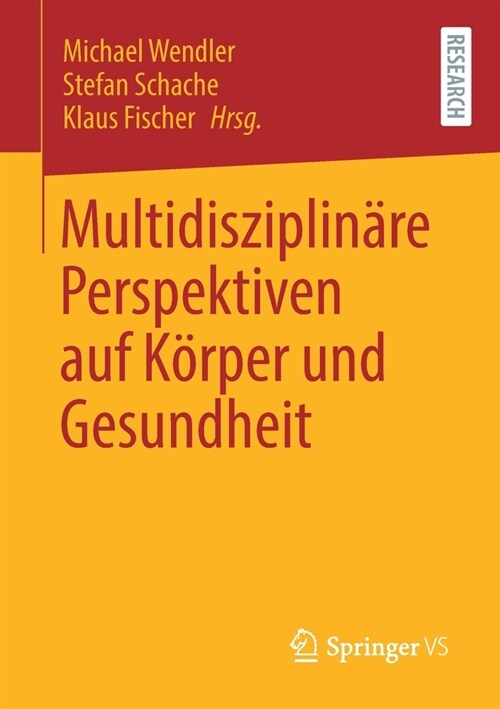 Multidisziplin?e Perspektiven Auf K?per Und Gesundheit (Paperback, 1. Aufl. 2021)