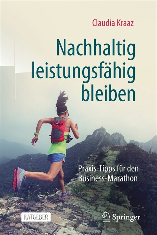 Nachhaltig Leistungsf?ig Bleiben: Praxis-Tipps F? Den Business-Marathon (Paperback, 1. Aufl. 2021)