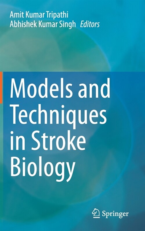 Models and Techniques in Stroke Biology (Hardcover)