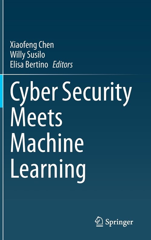 Cyber Security Meets Machine Learning (Hardcover)