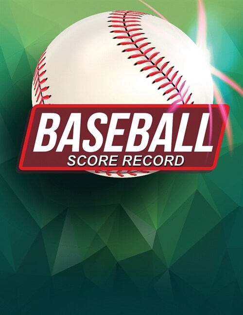 Baseball Score Record: Baseball Score Sheet, Baseball Scorekeeper Book, Baseball Scorecard, 100 Pages (Paperback)