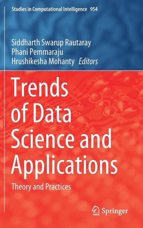 Trends of Data Science and Applications: Theory and Practices (Hardcover, 2021)