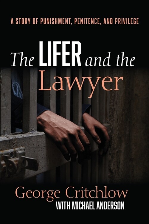 The Lifer and the Lawyer (Paperback)