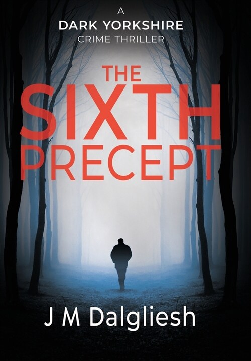 The Sixth Precept (Hardcover)