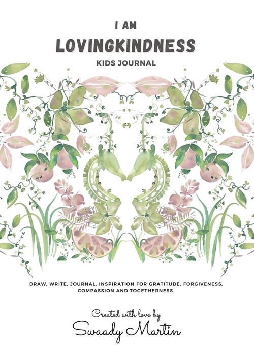 I am LovingKindness Journal: For Kids (Paperback)