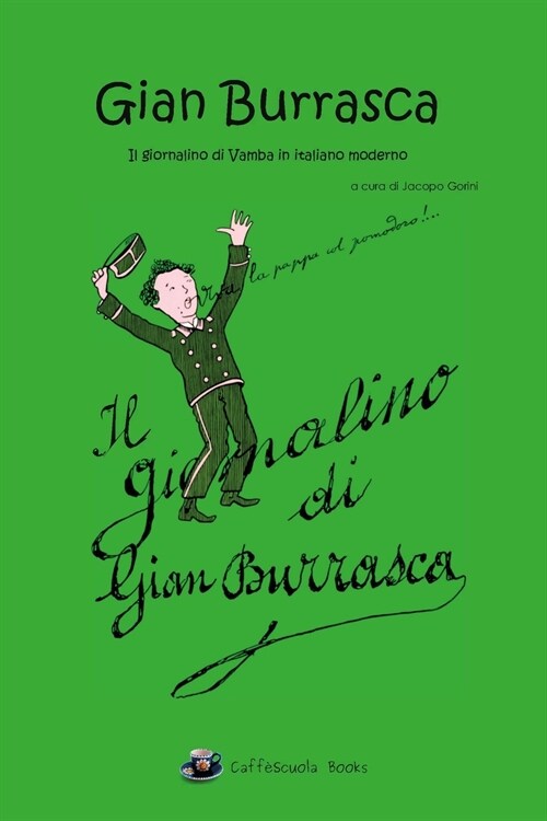 Gian Burrasca: Il giornalino di Vamba in italiano moderno (Paperback)